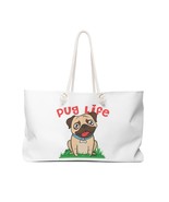 Pug Life Weekender Bag - $32.00