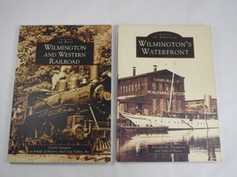 Lot of 2 - Wilmington and Western Railroad and Wilmington&#39;s Waterfront B... - $19.99