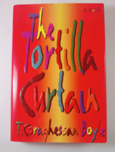 SIGNED The Tortilla Curtain T. Coraghessan Boyle 1st Edition - £15.59 GBP
