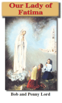 Our Lady of Fatima Pamphlet/Minibook,by Bob and Penny Lord - $15.33 CAD