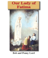 Our Lady of Fatima Pamphlet/Minibook,by Bob and Penny Lord - $15.33 CAD