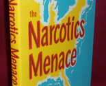 Alwyn J. St. Charles THE NARCOTICS MENACE First edition 1952 SCARCE Dope... - $67.50