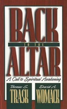 Back to the Altar [Paperback] Trask, Thomas E. - £5.38 GBP
