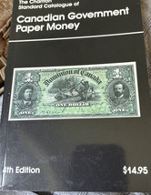 Charlton Estándar Catalogue Of Canadian Gobierno Papel Money 4th Edición 1991 - £30.95 GBP