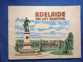 ADELAIDE , THE CITY BEAUTIFUL TOURIST BOOKLET , 1953 , AUSTRALIA VINTAGE... - $19.78