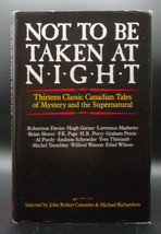 Night To Be Taken At Night: Thirteen Classic Canadian Tales Mystery/Supernatural - £17.97 GBP