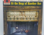 FLANDERS &amp; SWANN LP At The Drop Of Another Hat - Palophone Mono PMC 1216... - $19.75