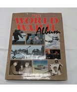 The World War 2 Album By Ross Burns Hardcover Book - €12,33 EUR The World War 2 Album By Ross Burns Hardcover Book - €12,33 EUR