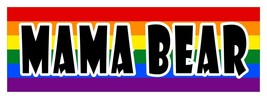 Mama Bear LGBT Gay Lesbian diversity decal sticker 3 x 9 - £3.14 GBP