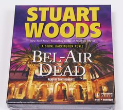 Bel-Air Dead (Stone Barrington) [Audio CD] Woods, Stuart and Roberts, Tony - £6.71 GBP