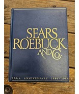 Sears Roebuck And Co 100th Anniversary  1886-1986 Hardbound - €8,52 EUR