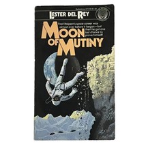 Moon Of Mutiny by Lester Del Rey Paperback 1st Ballantine Printing Vtg 1... - £4.46 GBP