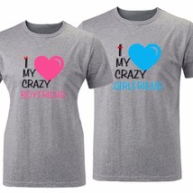 I Love My Crazy Boyfriend Girlfiend Couples T-shirt Mens Womens Graphic Tee Tops - £14.19 GBP