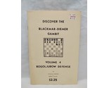 1972 Discover The Blackmar-Diemer Gambit Volume 4 Bogoljubow Defense Boo... - $39.59