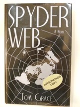 Spyder Web Tom Grace 1997 Hardcover SIGNED AUTOGRAPHED 1ST EDITION- POST... - £14.75 GBP
