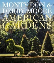 American Gardens - Monty Don &amp; Derry Moore (Prestel HB, 2020) - $49.00