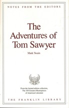Franklin Library Notes from the Editors Adventures of Tom Sawyer by Mark Twain - £6.12 GBP