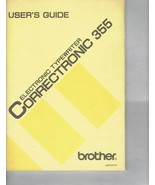 Vintage Brother Electronic Typewriter Correctronic 355 Owners Manual Ori... - £25.46 GBP