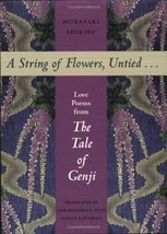 A String of Flowers, Untied . . .: ... by Shikibu, Murasaki Paperback / softback - £7.04 GBP