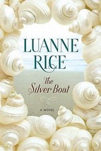 Silver Boat, The [Hardcover] Rice, Luanne - £14.00 GBP