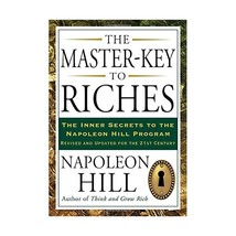 The Master-Key to Riches Hill, Napoleon (Author) - $16.00