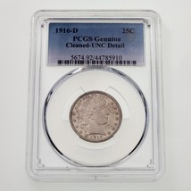 1916-D 25C Barber Quarter Slabbed by PCGS as Genuine Cleaned - UNC Detail. Nice! - £316.54 GBP