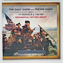 The Donald J. Trump Presidential Twitter Library by The Daily Show With Trevor N - £5.94 GBP