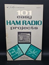 Howard W Sams 101 Easy HAM Radio Projects 20674 VTG 1968 1st Ed 1st Print - £15.25 GBP