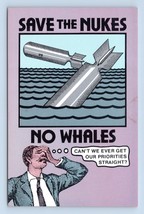 Political Comic Save the Nukes No Whales Don Preziosi UNP Chrome Postcard Q12 - £3.08 GBP