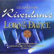 A Celebration of Riverdance &amp; Lord Of The Dance  - £9.67 GBP