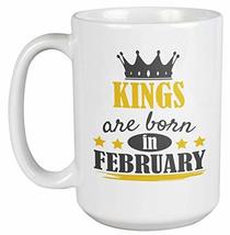 Make Your Mark Design Kings Born in February Coffee &amp; Tea Mug for Birthday, Pres - £19.94 GBP