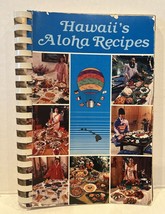 Hawaii’s Aloha Recipes Spiralbound Cookbook Recipes Miss Hawaii 1980s - £48.03 GBP