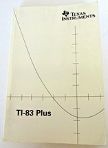 Texas Instrument TI-83 Plus Graphing Calculator Guidebook 2003 Manual Paperback - £4.67 GBP