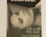 For Your Eyes Only Print Ad Advertisement TBS James Bond 007 TPA19 - $5.93