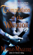 Temptation of the Warrior (The Warriors   Mass Market Maguire, Margo - £0.90 GBP