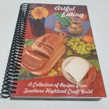 Artful Eating by Southern Highland Craft Guild Cookbook 2009 - $10.98