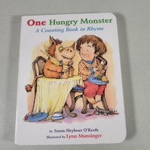 Board Book One Hungry Monster A Counting Book in Rhyme by O Keefe Susan Heyboer - £4.67 GBP