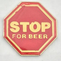 Stop For BEER Stop Sign Shape Vintage Pin AGB 80s Drinking Humor 1988 - $12.95