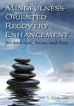 Mindfulness-Oriented Recovery Enhancement for Addiction, Stress, and Pai... - £23.11 GBP
