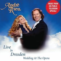 Live In Dresden: The Wedding at the Opera by Andre Rieu (2009) Audio CD [Audio C - £4.29 GBP