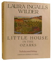 Laura Ingalls Wilder Little House In The Ozarks: The Rediscovered Writings 1st - £52.81 GBP