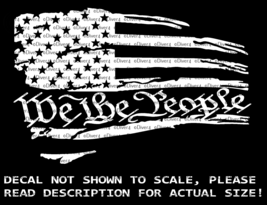 We The People In A Distressed US Flag Car Van Truck Decal US Made US Seller - £5.40 GBP+