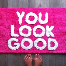 You Look Good Bath Mat Funny Cute Bathroom Rugs For Girls Hello Gorgeous Beautif - $42.99