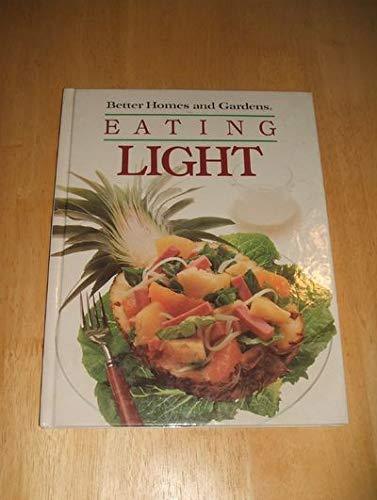 Better Homes and Gardens Eating Light Better Homes And Gardens - $8.90
