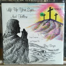 [GOSPEL/COUNTRY]~EXC LP~RAY BOYER~Lift Up Your Eyes And Follow~[mid-70&#39;s... - $16.82