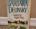 Looking for Peyton Place by Barbara Delinsky (2006, US-Tall Rack Paperback) - £3.75 GBP