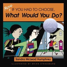 More If You Had to Choose What Would You Do? by Sandra McLeod Humphrey - Like Ne - £8.02 GBP