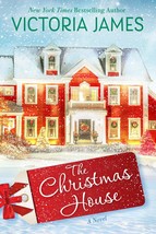 The Christmas House: A Novel (A Christmas House Novel) [Paperback] James, Victor - $9.99