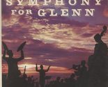 The Hamburg Philharmonia Orchestra: Symphony for Glenn - A Tribute to Gl... - $15.63