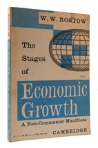 W. W. Rostow The Stages Of Economic Growth: A NON-COMMUNIST Manifesto 1st Editi - £38.63 GBP